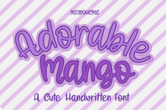 Adorable Mango: A Script Font with Relaxed, Whimsical Charm
