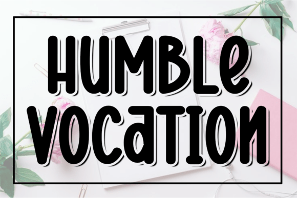 Humble Vocation: A Modern Script for Timeless Elegance