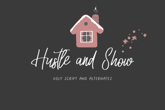 Hustle and Show: A Modern Script Font for Dynamic Designs