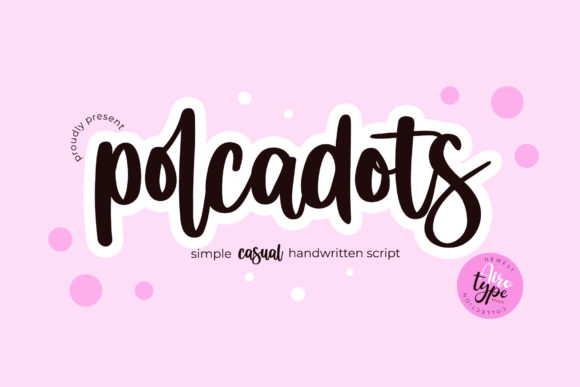 Polcadots: A Contemporary Script for Elegant Design