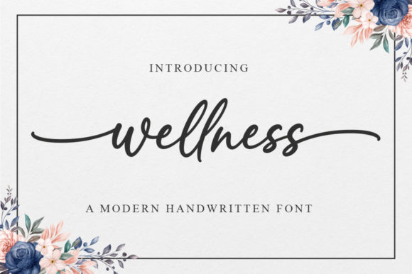 Wellness: An Elegant Script Font for Creative Projects